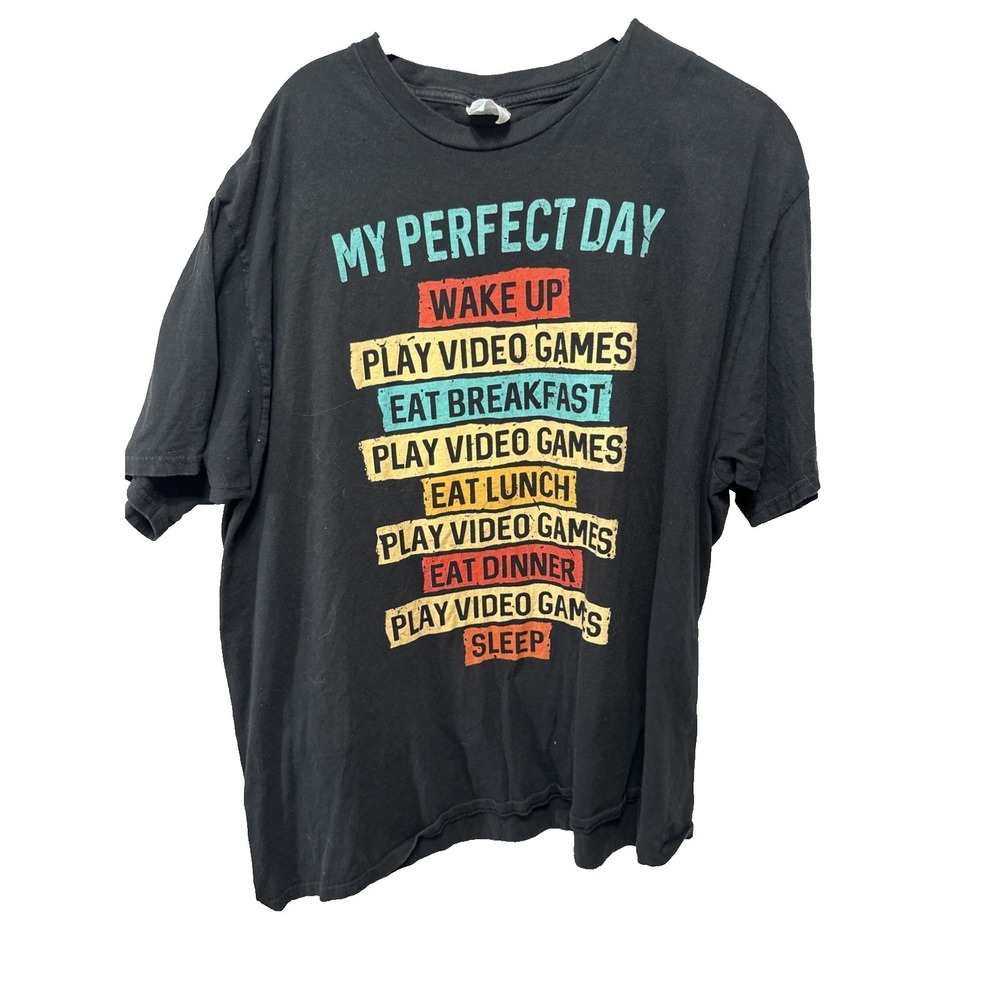 My Perfect Day List Mens XXL Gaming 100% Cotton Short Sleeve Crew Neck Tee Shirt